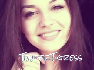 TenderTigress