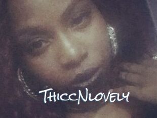 ThiccNlovely