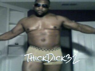 ThickDick32