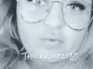 Thickkumz90