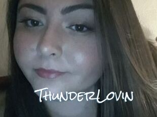 ThunderLovin