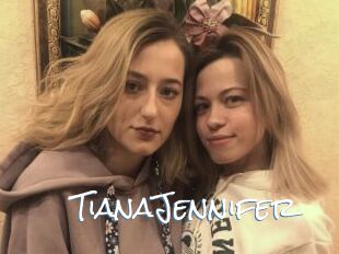 TianaJennifer