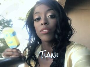 Tiani