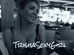 TrishaSexyGirl