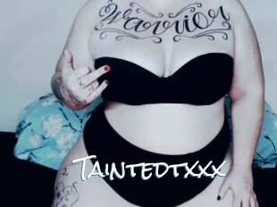 Taintedtxxx