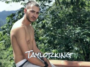 Taylorking