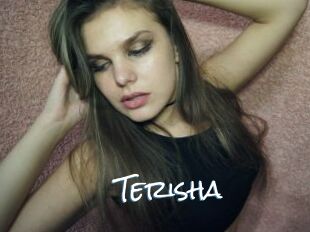 Terisha