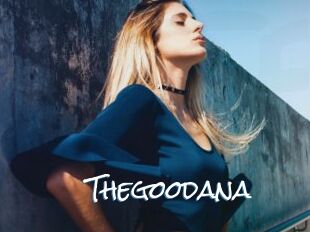 Thegoodana