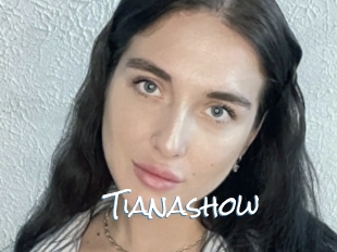 Tianashow