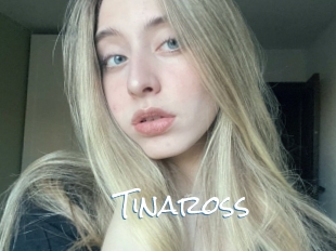 Tinaross