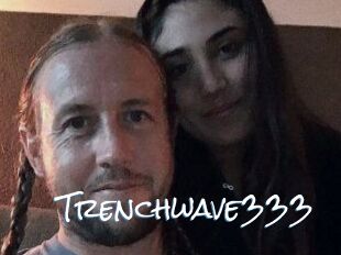 Trenchwave333