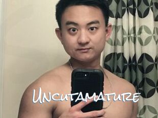 Uncutamature