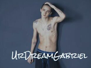 UrDreamGabriel