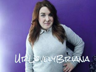 UrLovelyBriana