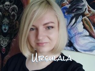 Ursulala