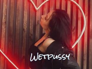 Wetpussy