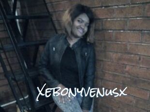 Xebonyvenusx